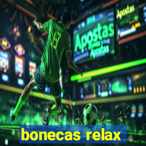 bonecas relax